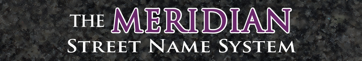 Meridian Street Name System