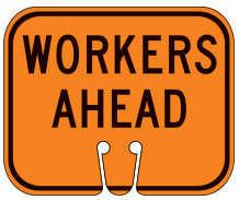 Workers Ahead Cone Sign