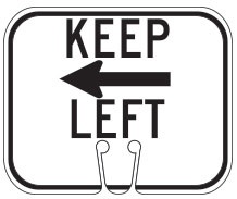 Keep Left

with Left Arrow Cone Sign