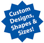 Custom Designs, Shapes and Sign Sizes