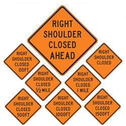 Right Shoulder Closed (Choose Distance) Warning Signs for Temporary Traffic Control