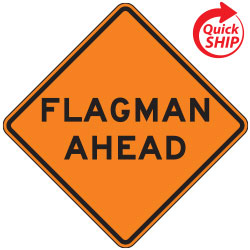 Flagman Ahead | Work Zone Signs