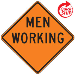 Men Working | Work Zone Signs