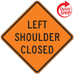 Left Shoulder Closed Warning Signs for Temporary Traffic Control