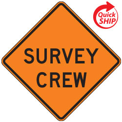 Survey Crew Warning Signs for Temporary Traffic Control