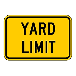 Yard Limit Sign