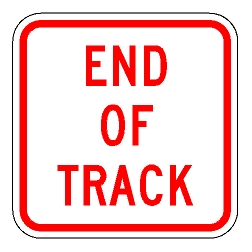 End Of Track Sign