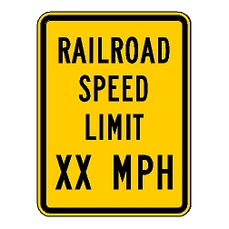 Railroad Speed Limit XX MPH Sign