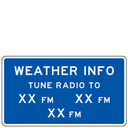 Weather Info | Tune Radio to XX FM | General Services Guide Signs