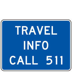 Travel Info Call 511 General Services Guide Signs