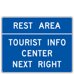 Rest Area/Tourist Info Center Next Right General Services Guide Signs