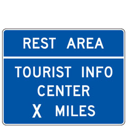 Rest Area/Tourist Info Center (XX) Miles General Services Guide Signs