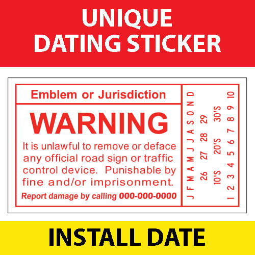 Unique Dating Sticker: Sign Installation Date Style