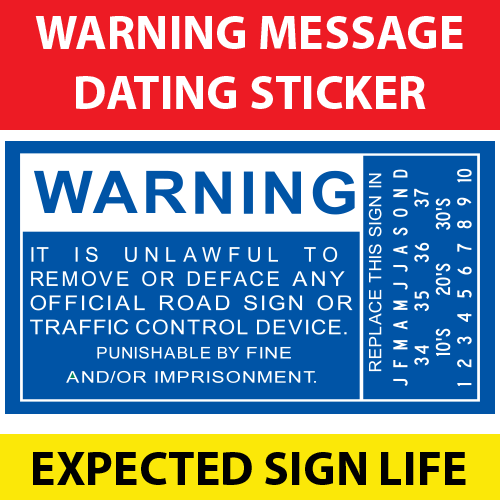 Warning Message Dating Sticker: Expected Sign Life Style
