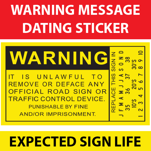 Warning Message Dating Sticker: Expected Sign Life Style