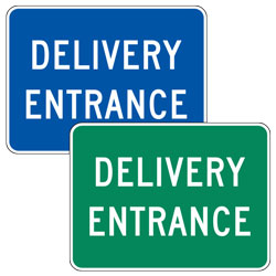 Delivery Entrance Signs