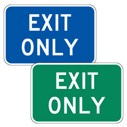 Exit Only Signs (Blue/Green)