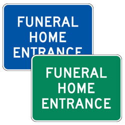 Funeral Home Entrance Signs