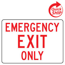 Emergency Exit Only Facility Sign