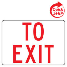 To Exit Facility Sign