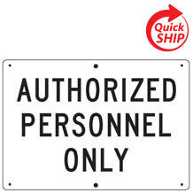 Authorized Personnel Only Private Property Sign