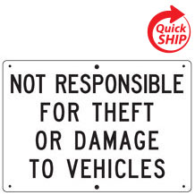 Not Responsible for Theft or Damage to Vehicles Private Property Sign