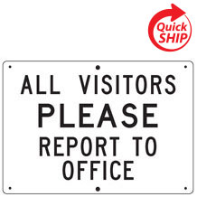 All Visitors Please Report to Office Private Property Sign