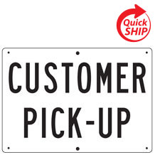 Customer Pick up Private Property Sign