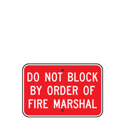 Do Not Block By Order Of Fire Marshal (Fire Department Connection) Sign