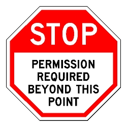 Stop Permission Required Beyond This Point Sign