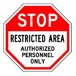 Stop Restricted Area Authorized Personnel Only Sign