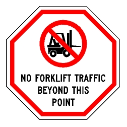 (No Forklift Symbol) No Forklift Traffic Beyond This Point Sign