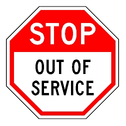 Stop Out Of Service Sign