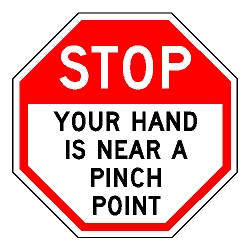 Stop Your Hand Is Near A Pinch Point Sign