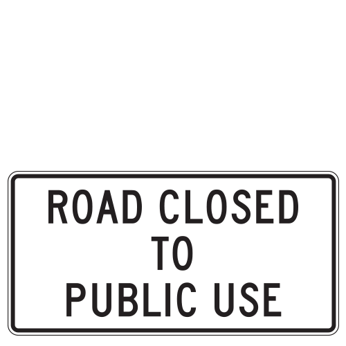 Road Closed to Public Use Signs | National Forest Service