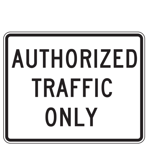 Authorized Traffic Only Signs | National Forest Service