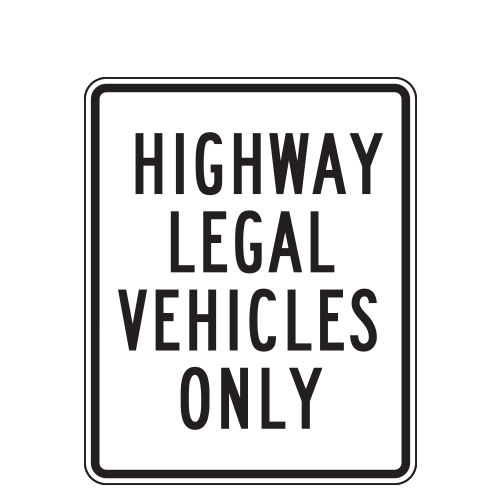 Highway Legal Vehicles Only Signs | National Forest Service