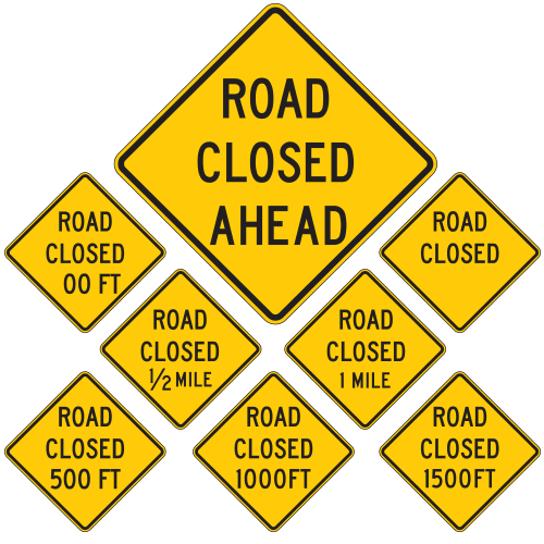 Road Closed (Distance) Warning Signs | National Forest Service