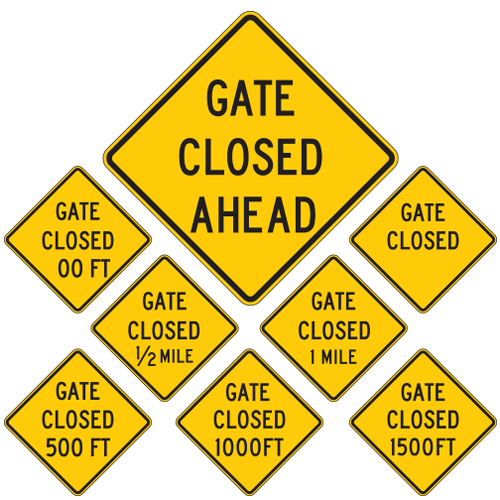 Gate Closed (Distance) Warning Signs | National Forest Service