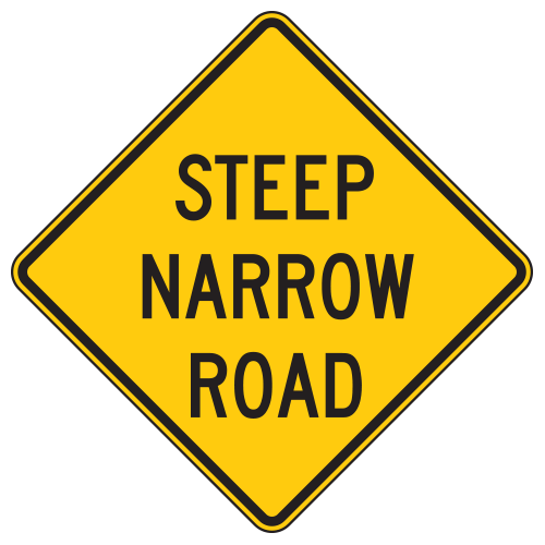 Steep Narrow Road Warning Signs | National Forest Service