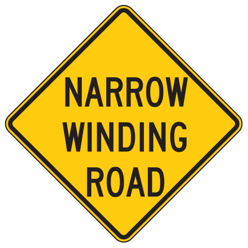 Narrow Winding Road Warning Signs | National Forest Service