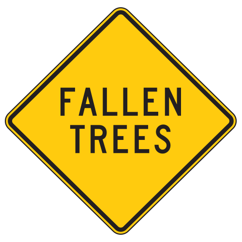Fallen Trees Warning Signs | National Forest Service