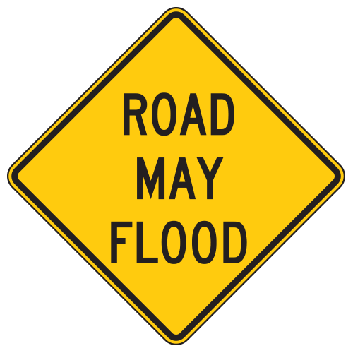 Road May Flood Warning Signs | National Forest Service