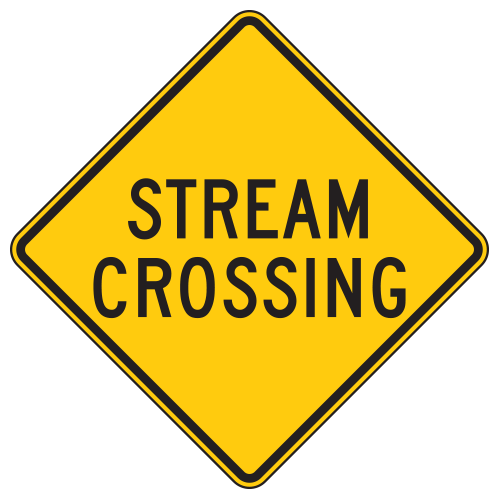 Stream Crossing Warning Signs | National Forest Service