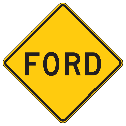 Ford Warning Signs | National Forest Service