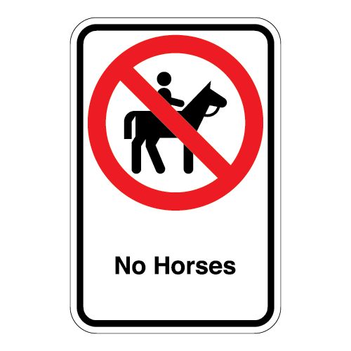(No Horses Symbol) No Horses Sign