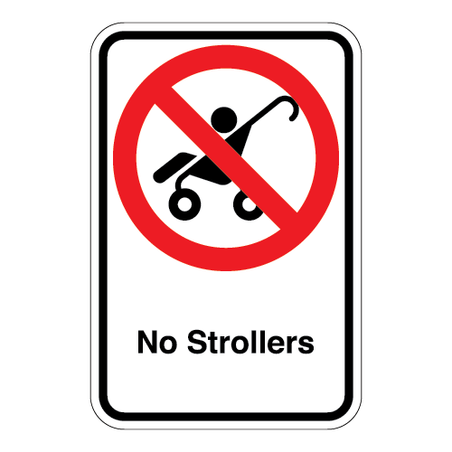 (No Strollers Symbol) No Strollers Sign