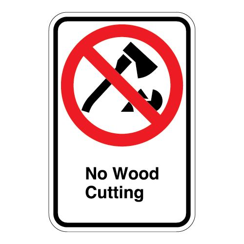 (No Wood Cutting Symbol) No Wood Cutting Sign