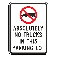 (No Truck Symbol) Absolutely No Trucks In This Parking Lot Sign