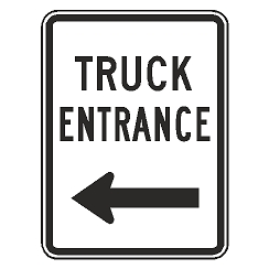 Truck Entrance (Left Arrow) Sign